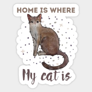 Home is Where My Cat Is - Singapura Cat - gifts for cat lovers Sticker